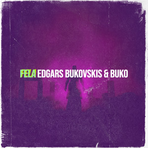 Album Fela (Explicit) from Edgars Bukovskis