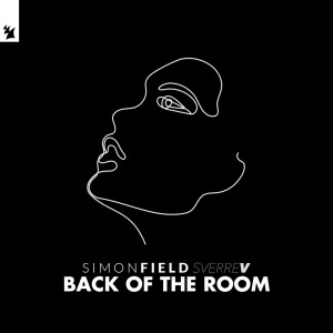 Listen to Back Of The Room song with lyrics from Simon Field