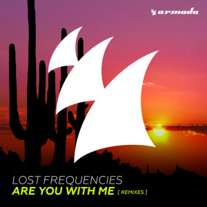 ดาวน์โหลดและฟังเพลง Are You With Me (Funk D Remix) (Funk D Extended Remix) พร้อมเนื้อเพลงจาก Lost Frequencies