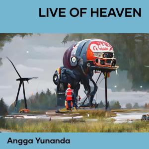 Album Live of Heaven oleh Angga Yunanda
