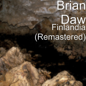 Brian Daw的專輯Finlandia (Remastered)