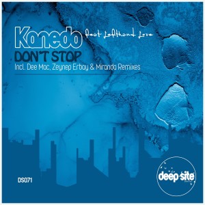 Listen to Don't Stop (Dee Mac Remix) song with lyrics from Kanedo