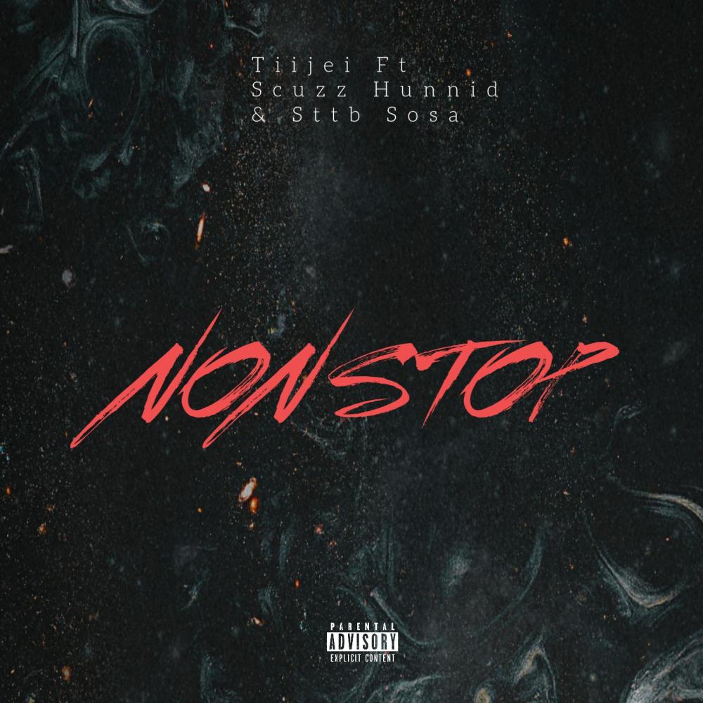 Nonstop (feat. Scuzz Hunnid & STTB Sosa) (Explicit)