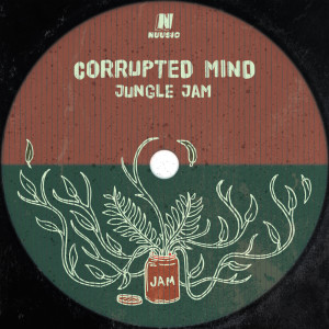 Corrupted Mind的專輯Jungle Jam EP