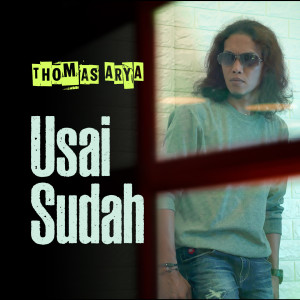 Listen to Usai Sudah song with lyrics from Thomas Arya