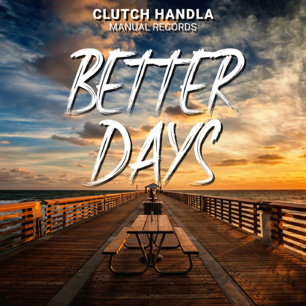 Better Days (Explicit)