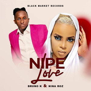 Listen to Nipe Love song with lyrics from Bruno K