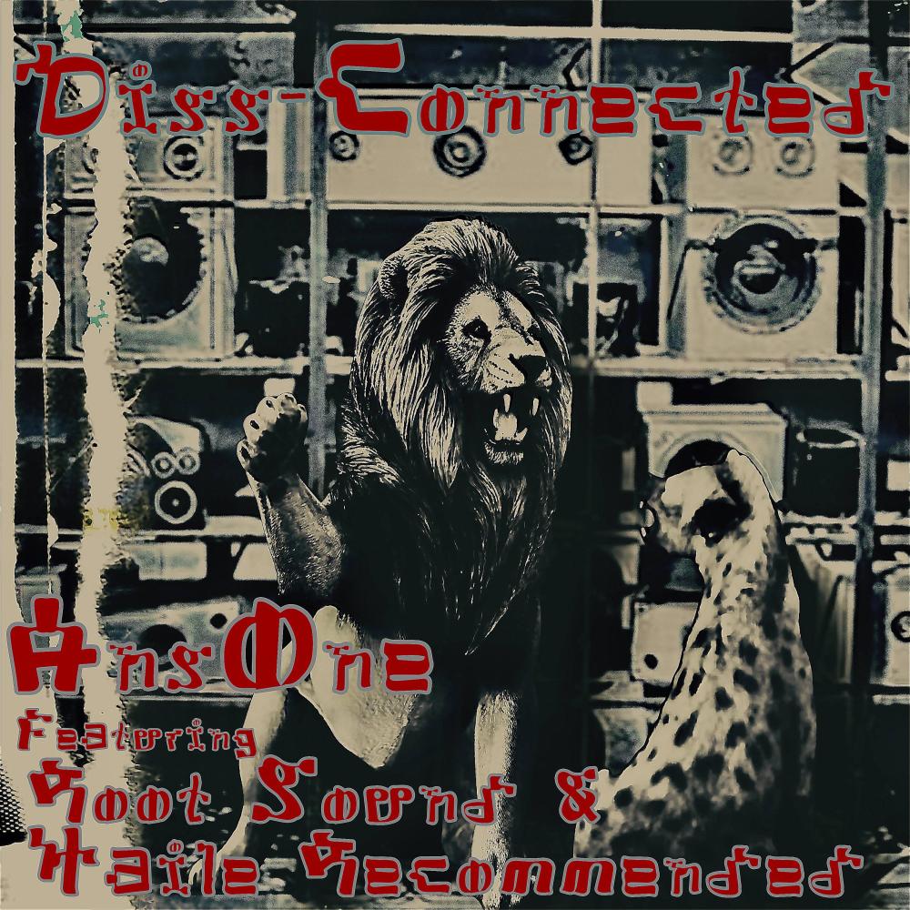 Diss-Connected (Instrumental Version)