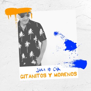 Dengarkan lagu Gitanitos y Morenos nyanyian Juli & Cia dengan lirik