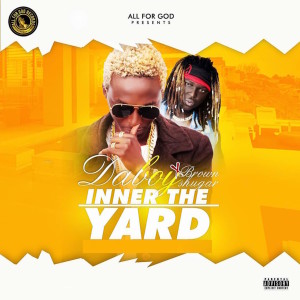 收听Daboy的Inner the Yard (Explicit)歌词歌曲