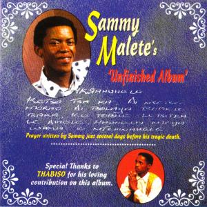 Album Unfinished Album from Sammy Malete