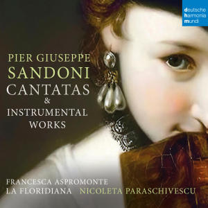 Francesca Aspromonte的專輯Pier Giuseppe Sandoni: Cantatas & Instrumental Works