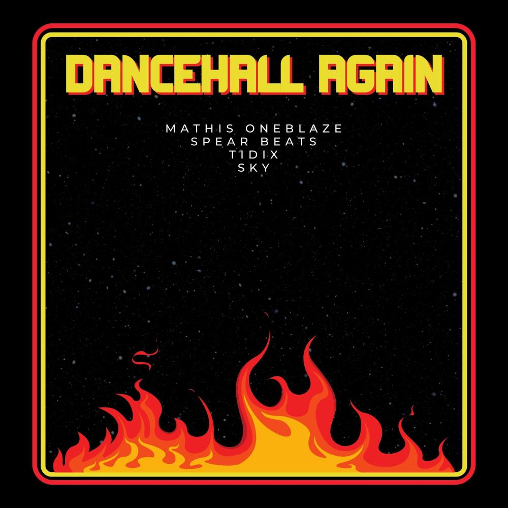 Dancehall Again (feat. Tidix & Sky)