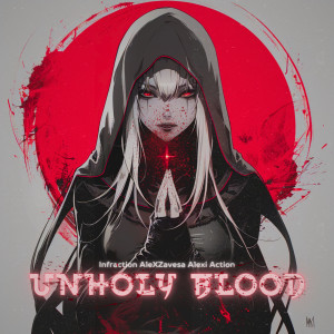 Listen to Unholy Blood song with lyrics from Infraction