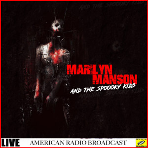 ดาวน์โหลดและฟังเพลง Sam Son Of Man (Live) พร้อมเนื้อเพลงจาก Marilyn Manson & The Spooky Kids