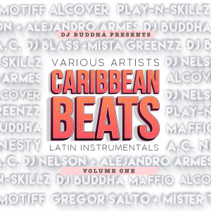 Various的專輯Caribbean Beats (Latin Instrumentals): Vol. 1