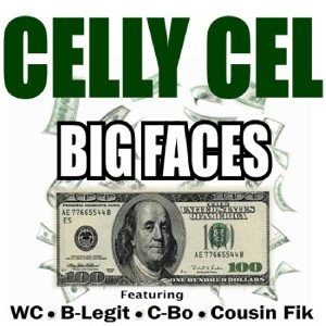 Celly Cel的專輯Big Faces - EP
