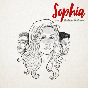 Sophia的專輯Sophia & Os Senhores Roubados