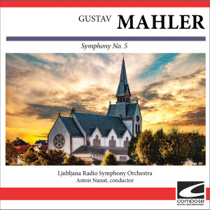 ดาวน์โหลดและฟังเพลง Mahler - Symphony No. 5 in C minor - Stürmisch bewegt, mit größter Vehemenz พร้อมเนื้อเพลงจาก Ljubljana Radio Symphony Orchestra