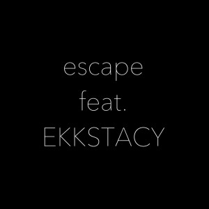 收聽VNKNOWNARTIST的escape歌詞歌曲