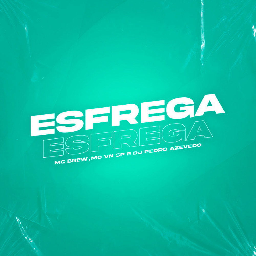 Esfrega Esfrega (Explicit)