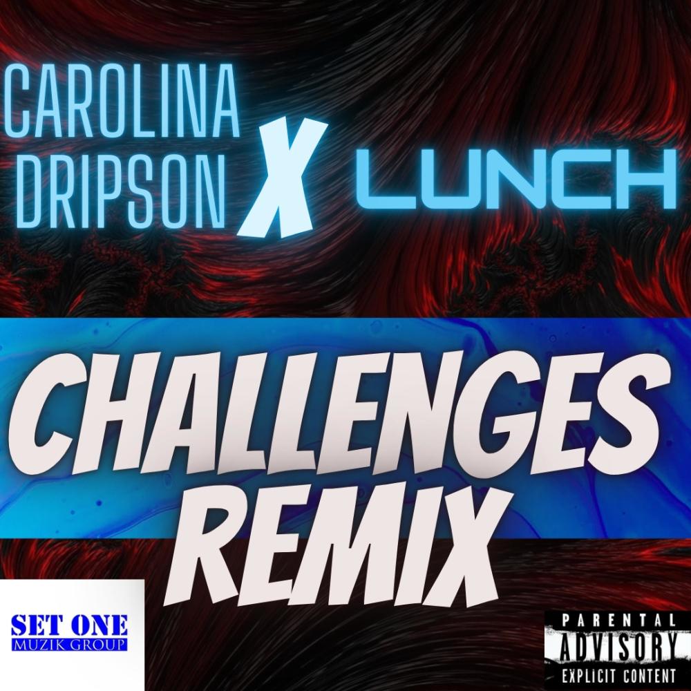 Challenges (Remix) (Explicit) (Remix|Explicit)