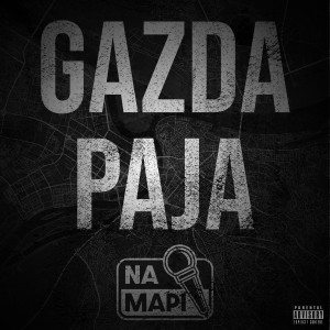 收聽Gazda Paja的Na Mapi (Gazda Paja|Explicit)歌詞歌曲