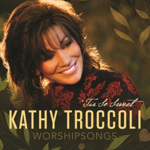 收聽Kathy Troccoli的How Great Thou Art歌詞歌曲