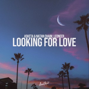 Asketa & Natan Chaim的專輯Looking for Love