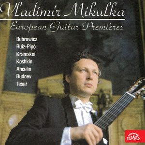 Vladimir Mikulka的專輯European Guitar Premieres