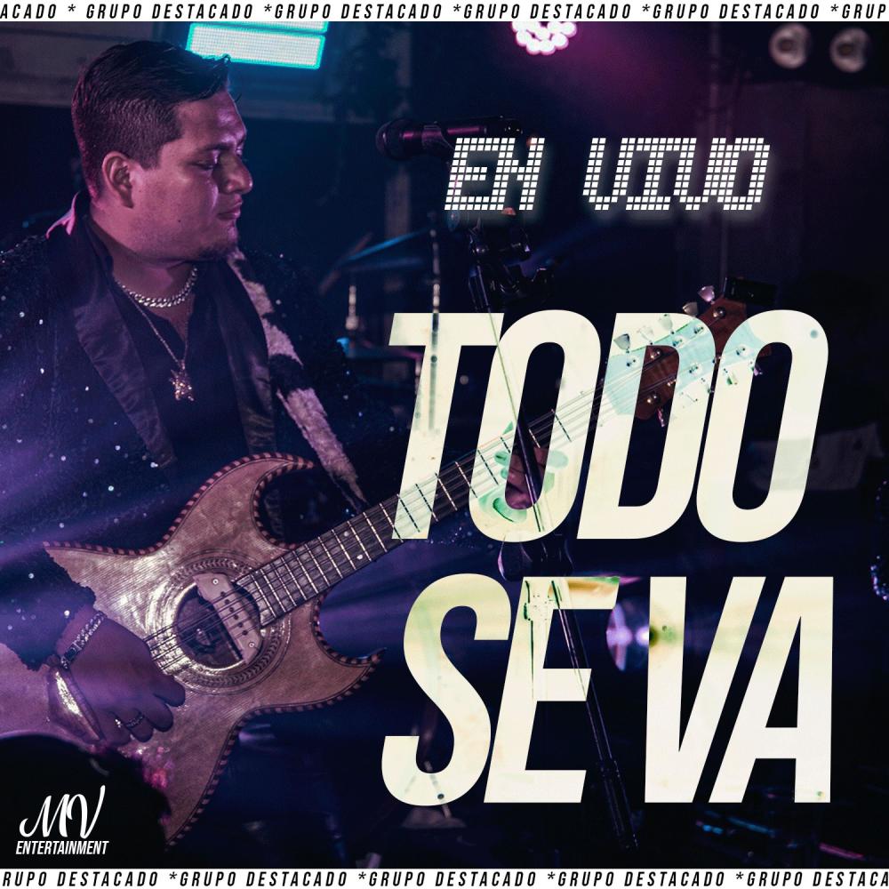 Todo Se Va (En vivo)