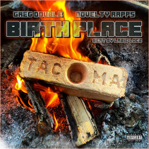 Greg Double的專輯Birth Place (Explicit)