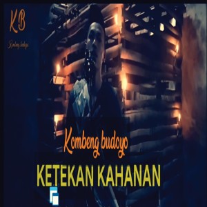 Album Ketekan Kahanan from Kombeng Budoyo