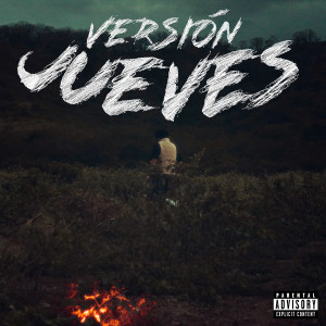 Album Versión Jueves (Explicit) oleh Tian