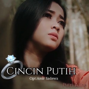 Putri Aline的专辑Cincin Putih