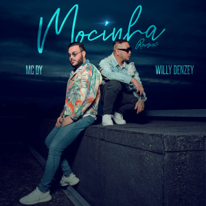 Willy Denzey的专辑Mocinha (Remix)