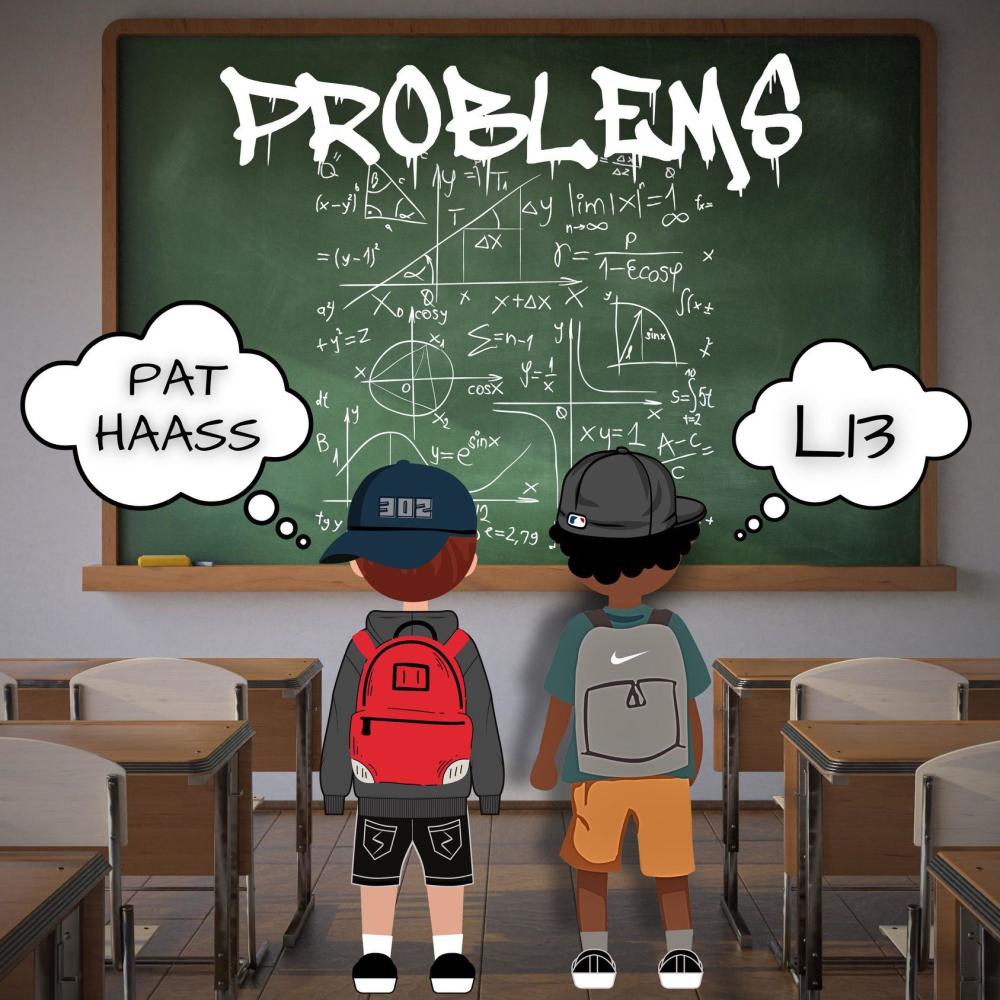 PROBLEMS (feat. L13) (Explicit)