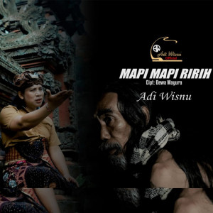 Adi Wisnu的專輯MAPI MAPI RIRIH