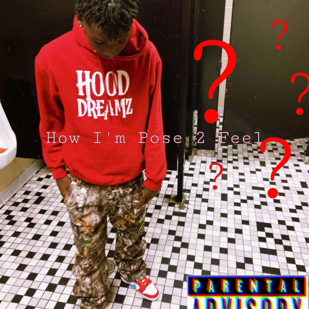 How Im Pose 2 Feel (Explicit)