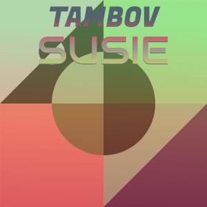 Various的专辑Tambov Susie