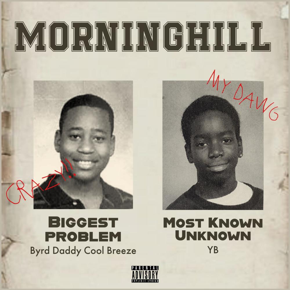 Morninghill (feat. YB) (Explicit)