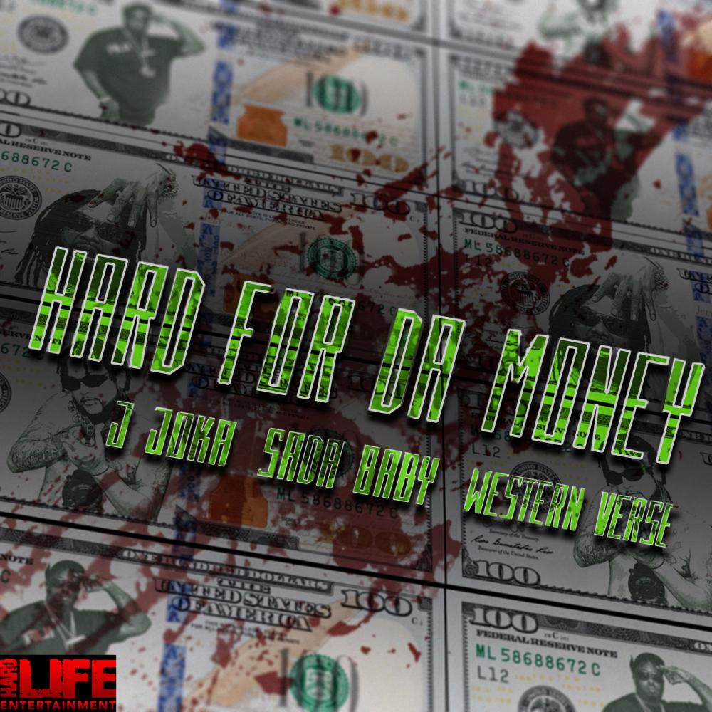 Hard For Da Money (feat. Sada Baby & Westernboy verse) (Explicit)