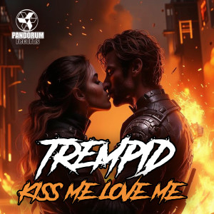 ดาวน์โหลดและฟังเพลง kiss me love me พร้อมเนื้อเพลงจาก Trempid