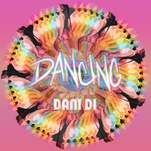 DANI DI的專輯Dancing