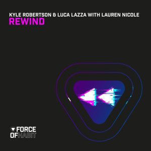 Dengarkan lagu Rewind nyanyian Kyle Robertson dengan lirik