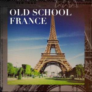 Album Old school france oleh Various Artists