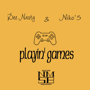 Listen to Playin Games (Explicit) song with lyrics from Dee Nasty