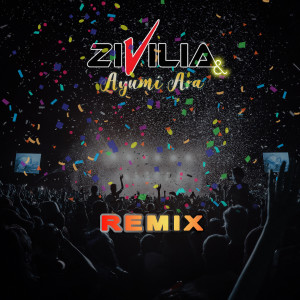 Zivilia的專輯Tanyakan Saja Hatimu (Remix)