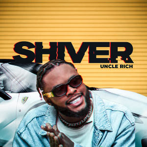 Album Shiver oleh Uncle Rich