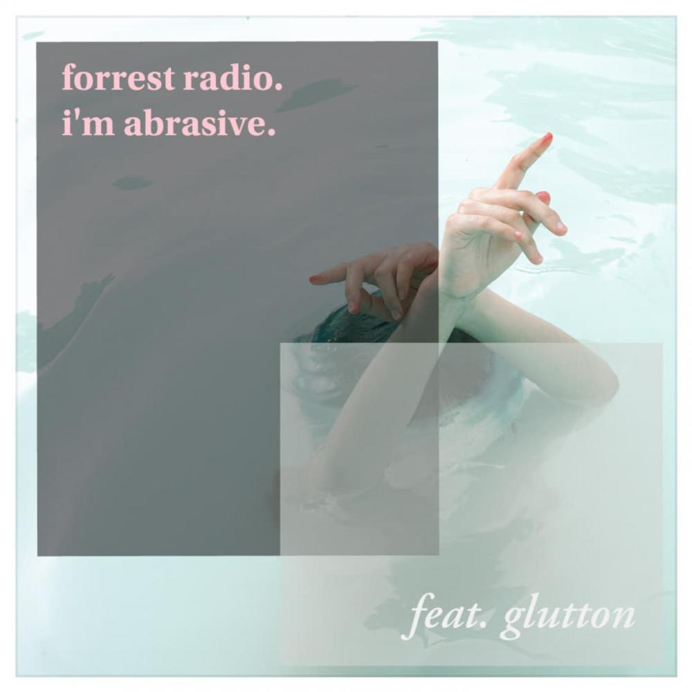 i'm abrasive(feat. glutton)